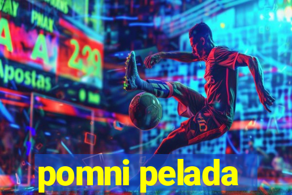 pomni pelada